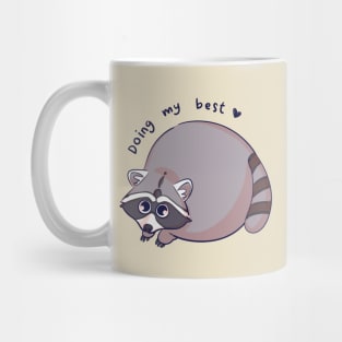 Doing My Best Racoon Version Mug